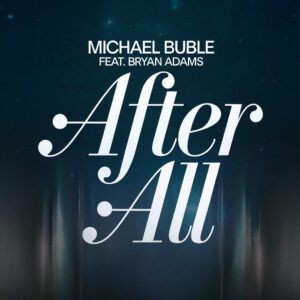 SF1113583 – Michael Buble Feat. Bryan Adams – After All