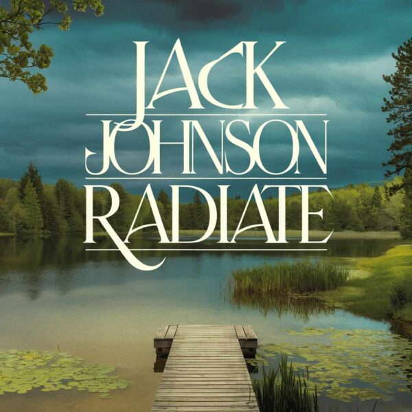 Jack Johnson - Radiate