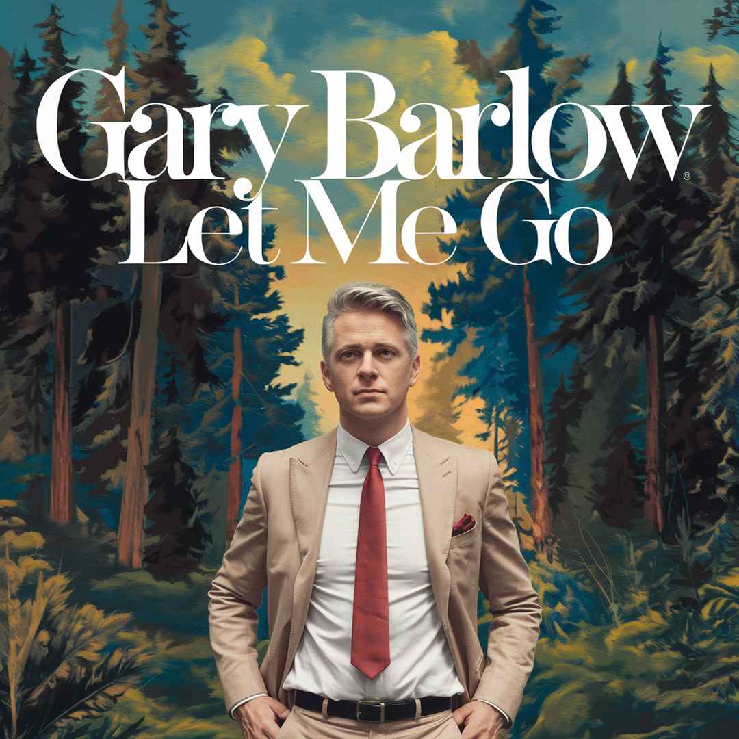 Gary Barlow - Let Me Go