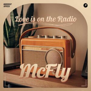 SF1113607 – McFly – Love Is On The Radio