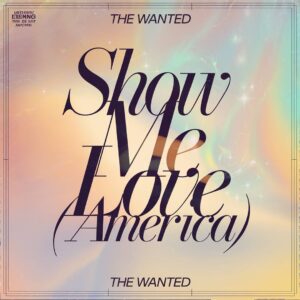 SF1113610 – The Wanted – Show Me Love (America)