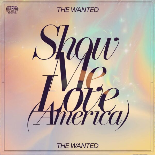 The Wanted - Show Me Love (America)