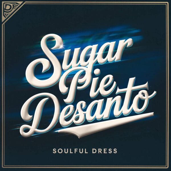 Sugar Pie DeSanto - Soulful Dress