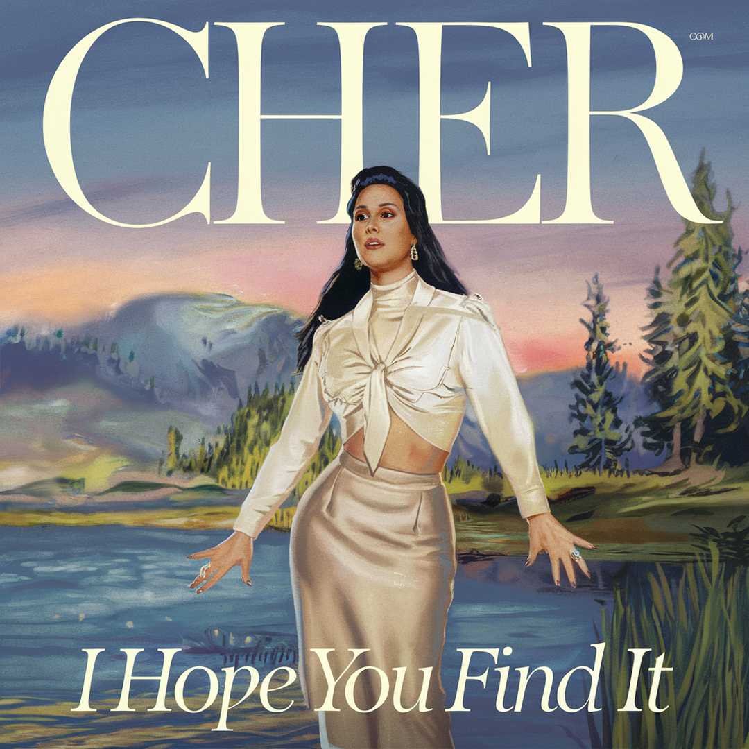 Cher - I Hope You Find It