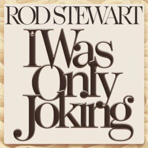 SF1113624 – Rod Stewart – I Was Only Joking