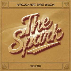 SF1113664 – Afrojack Feat. Spree Wilson – The Spark