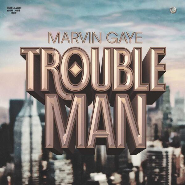 Marvin Gaye - Trouble Man