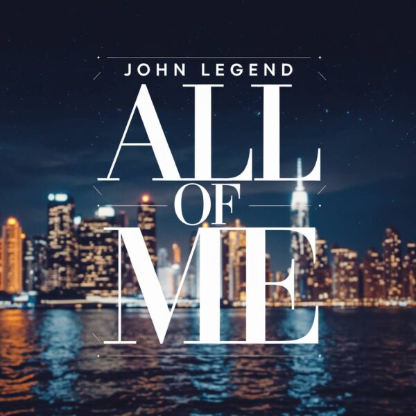 John Legend - All Of Me