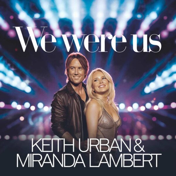 Keith Urban - We Were Us