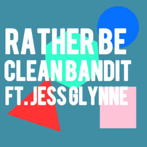 SF1113716 – Clean Bandit Feat. Jess Glynne – Rather Be