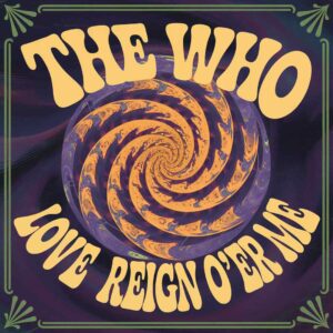 SF1113720 – The Who – Love Reign O’er Me