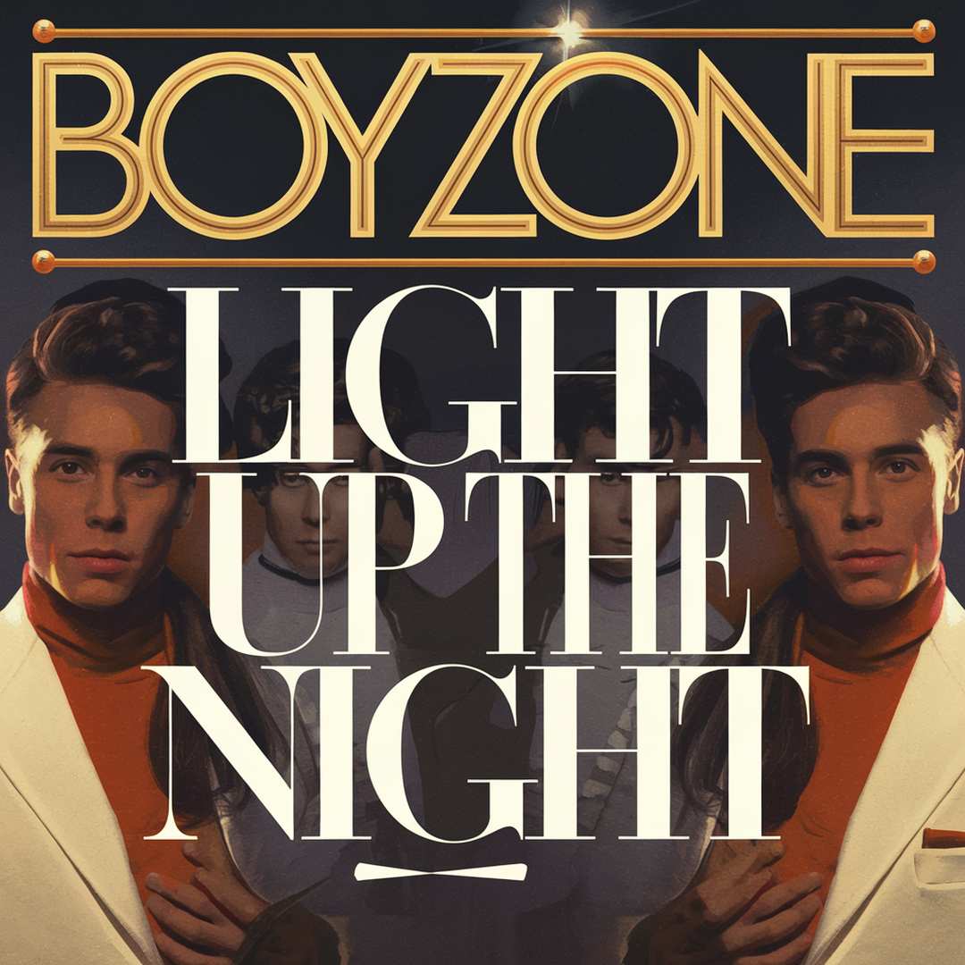 Boyzone - Light Up The Night
