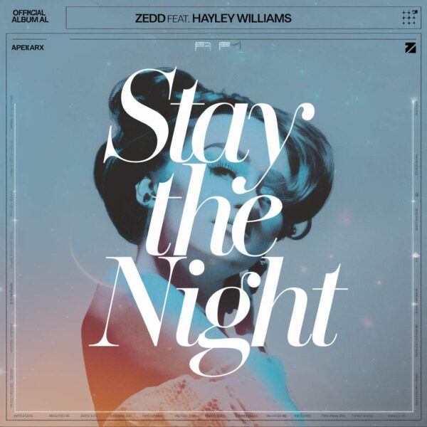 Zedd - Stay The Night