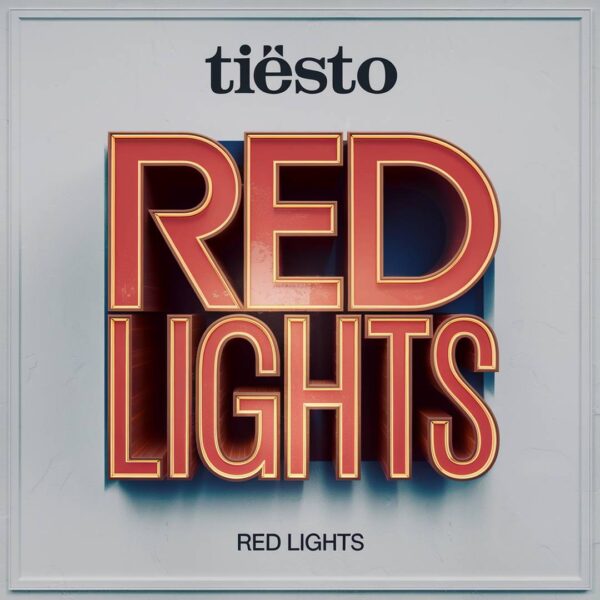 Tiesto - Red Lights