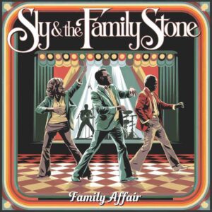SF1113772 – Sly & The Family Stone – Family Affair