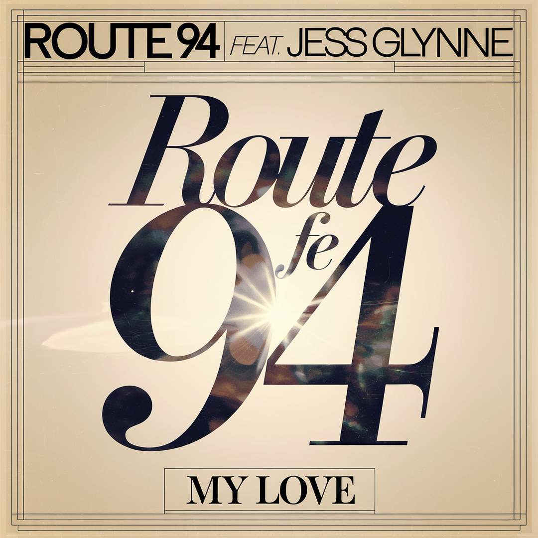 Route 94 - My Love