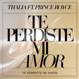 SF1113795 – Thalia Ft. Prince Royce – Te Perdiste Mi Amor