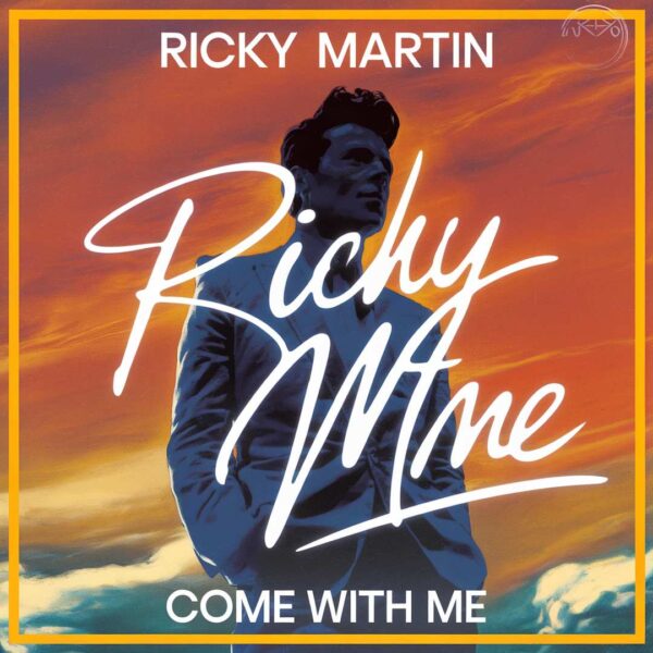 Ricky Martin - Come With Me