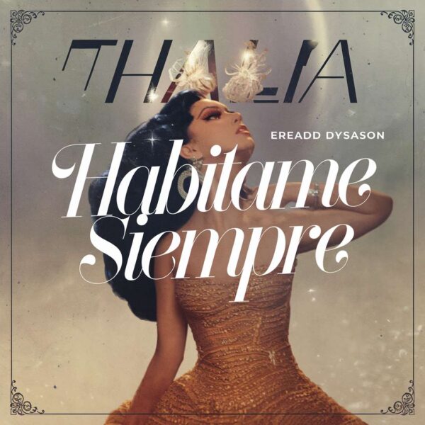 Thalia - Habitame Siempre