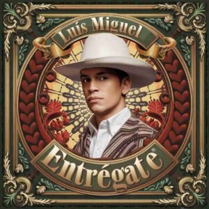 SF1113837 – Luis Miguel – Entrégate