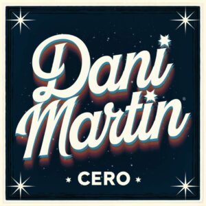 SF1113845 – Dani Martin – Cero