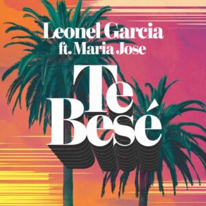 SF1113849 – Leonel Garcia Ft. Maria Jose – Te Bese