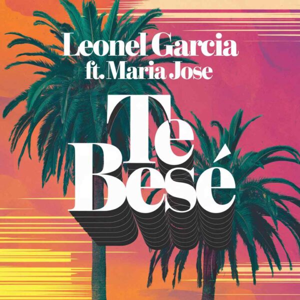 Leonel Garcia - Te Bese