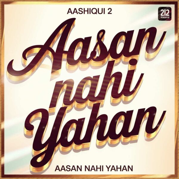 Arjit Singh - Aasan Nahi Yahan