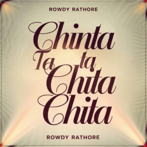 SF1113881 – Rowdy Rathore – Chinta Ta Chita Chita