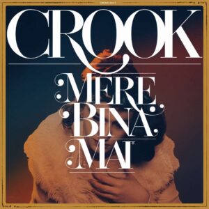 SF1113889 – Crook – Mere Bina Mai