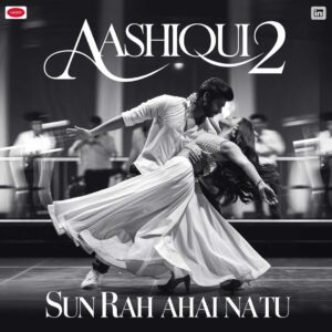 SF1113895 – Aashiqui 2 – Sun Raha Hai