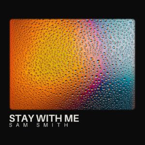 SF1113928 – Sam Smith – Stay With Me