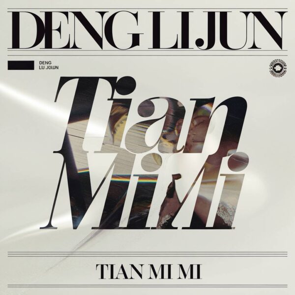Deng Li Jun - Tian Mi Mi