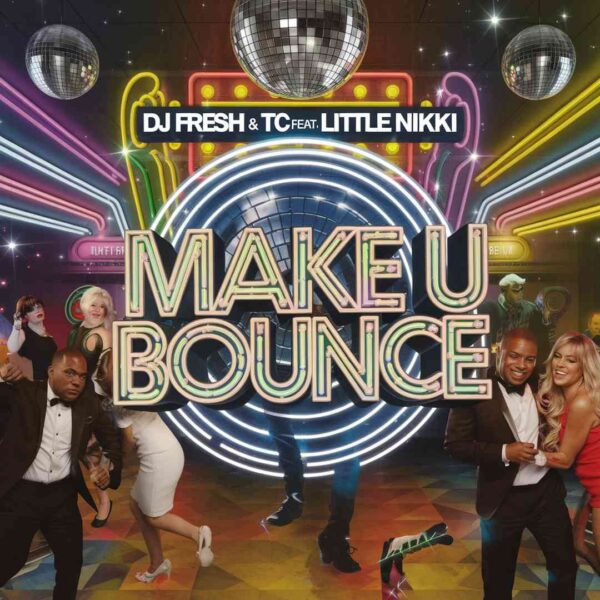 DJ Fresh - Make U Bounce