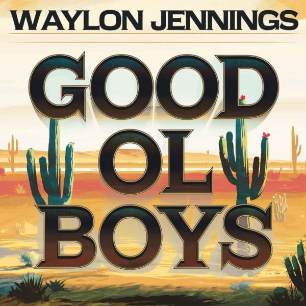 Waylon Jennings - Good Ol' Boys (Theme from The Dukes of Hazzard)