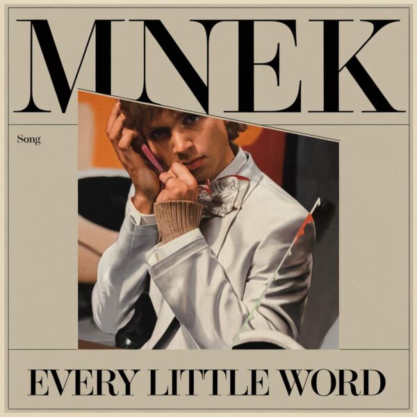 MNEK - Every Little Word