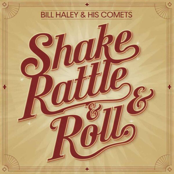 Bill Haley & His Comets - Shake, Rattle & Roll