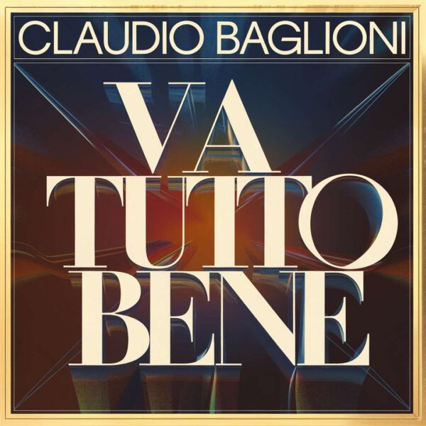 Claudio Baglioni - Va Tutto Bene