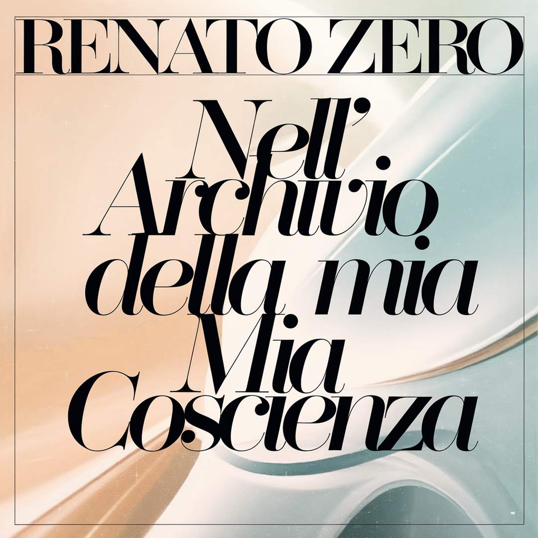 Renato Zero - Nell'Archivio Della Mia Coscienza