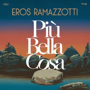 SF1114209 – Eros Ramazzotti – Più Bella Cosa