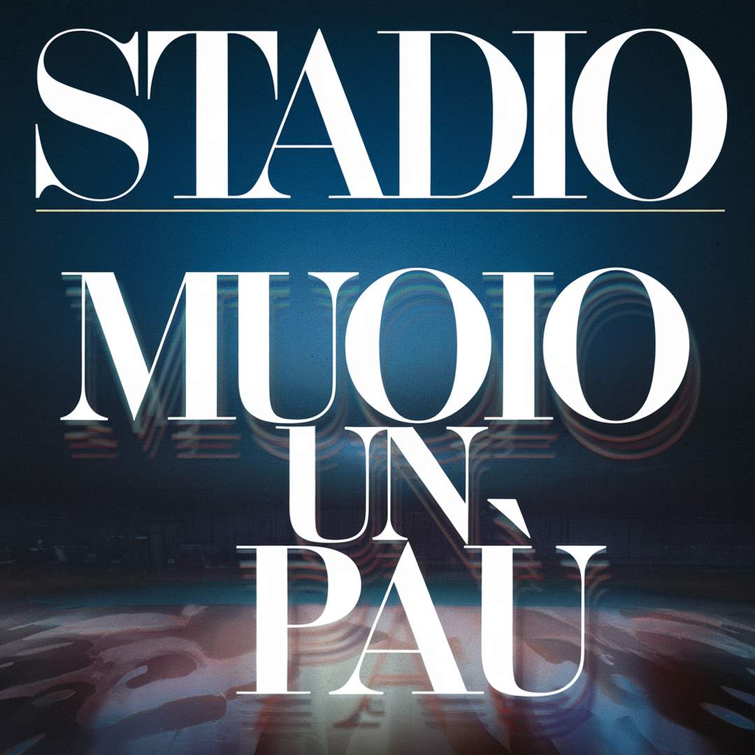 Stadio - Muoio Un Pò