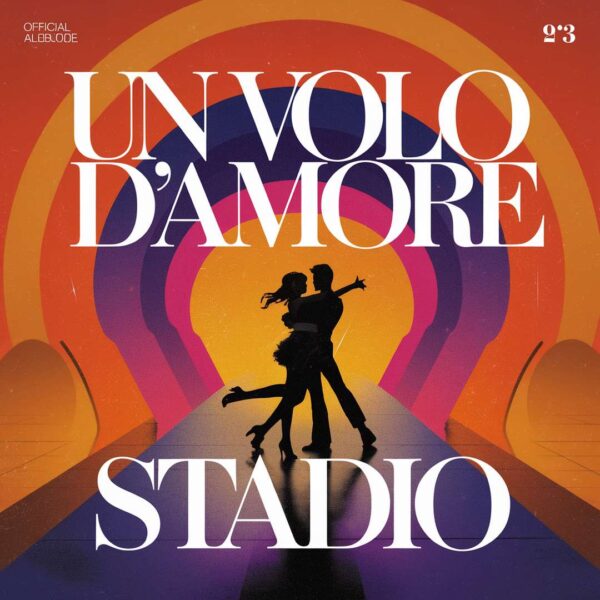 Stadio - Un Volo D'Amore