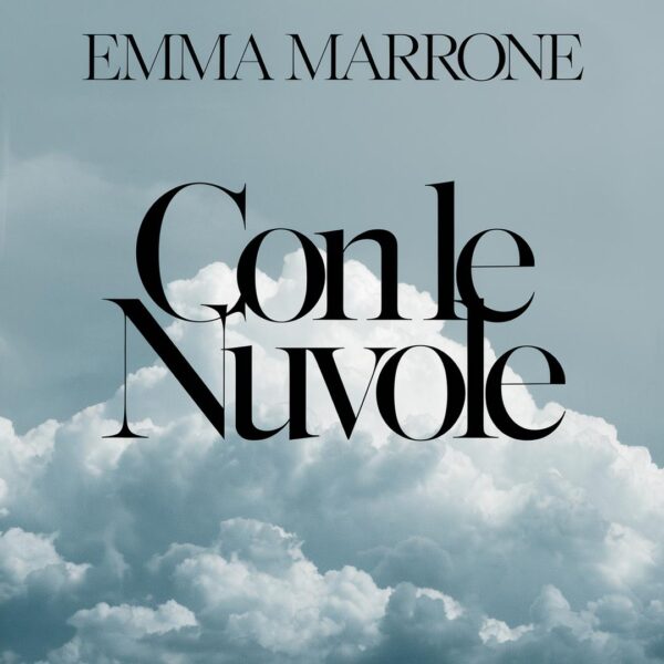 Emma Marrone - Con Le Nuvole
