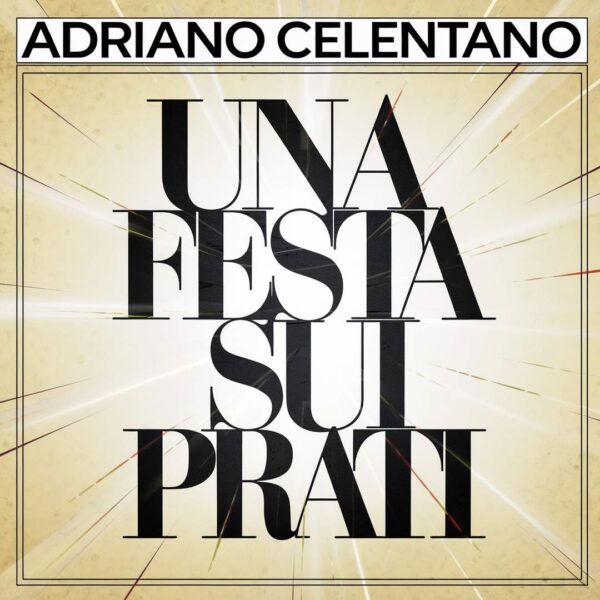 Adriano Celentano - Una Festa Sui Prati