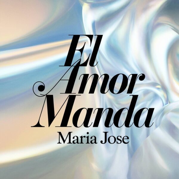 Maria Jose - El Amor Manda