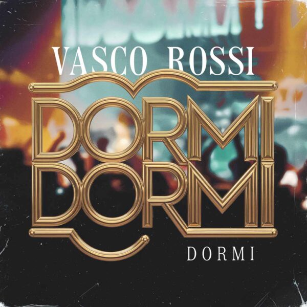 Vasco Rossi - Dormi Dormi