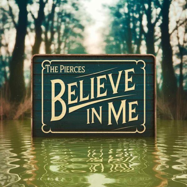 The Pierces - Believe In Me