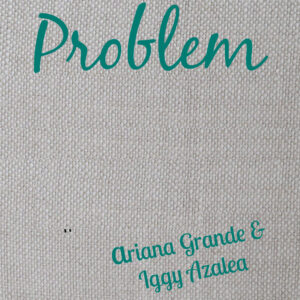 SF1114365 – Ariana Grande Feat. Iggy Azalea – Problem