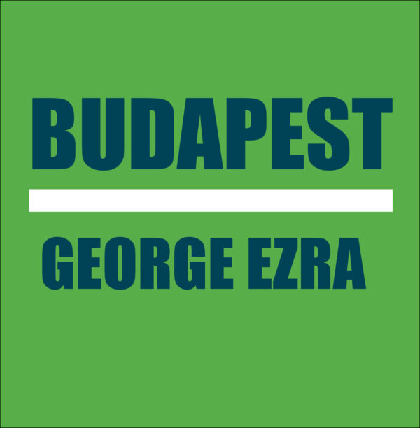 George Ezra - Budapest