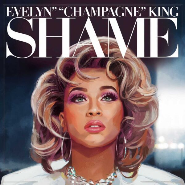 Evelyn "Champagne" King - Shame